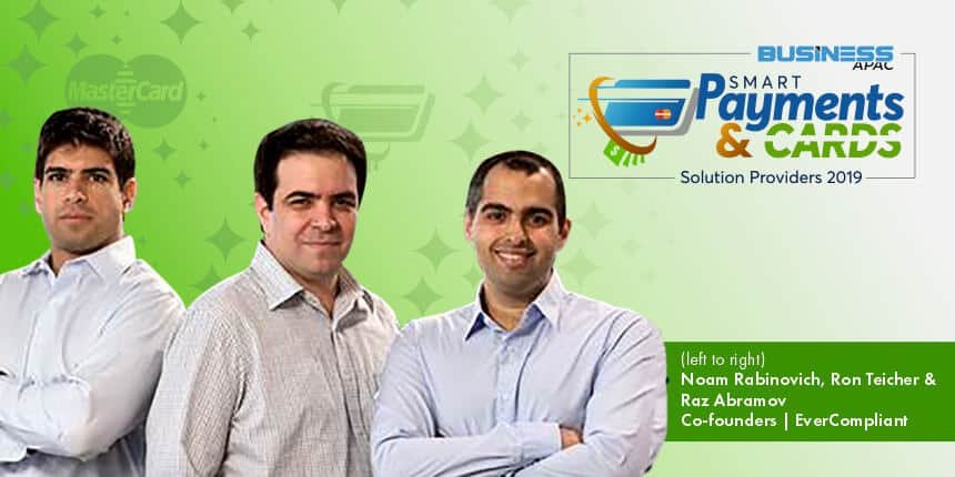 Noam Rabinovich, Ron Teicher & Raj Abramov | EverCompliant