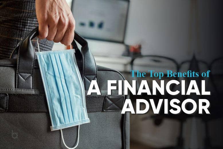 Benefits of a Financial Advisor