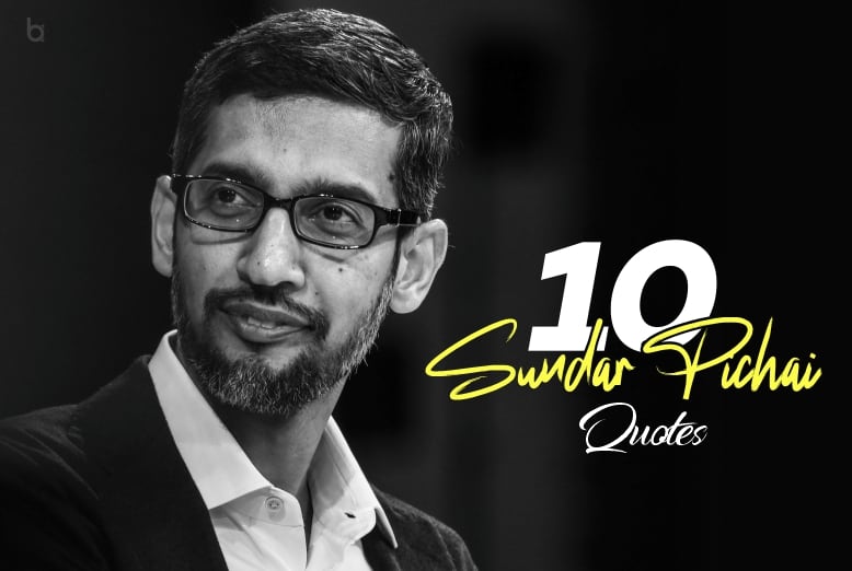 Sundar Pichai Quotes
