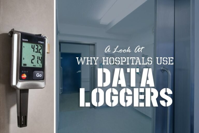 A Look At Why Hospitals Use Data Loggers