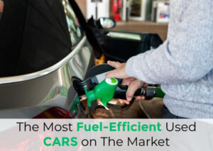 The Most Fuel-Efficient Used Cars on The Market