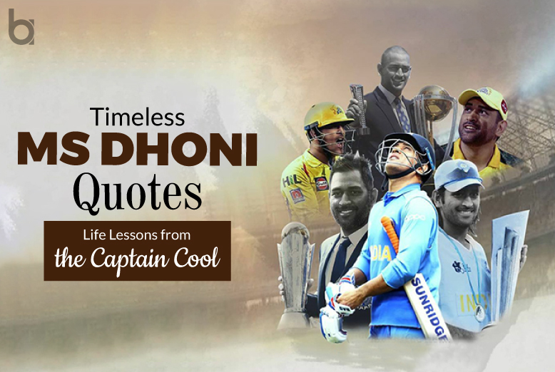MS Dhoni Quotes