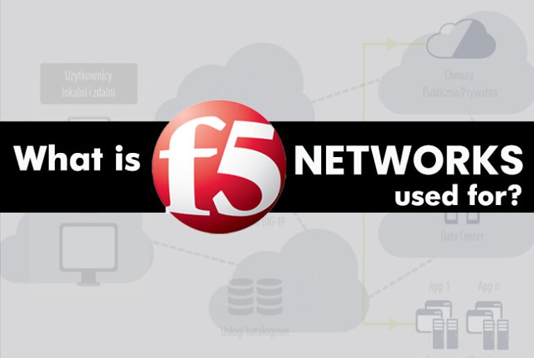 what-is-f5-networks-used-for