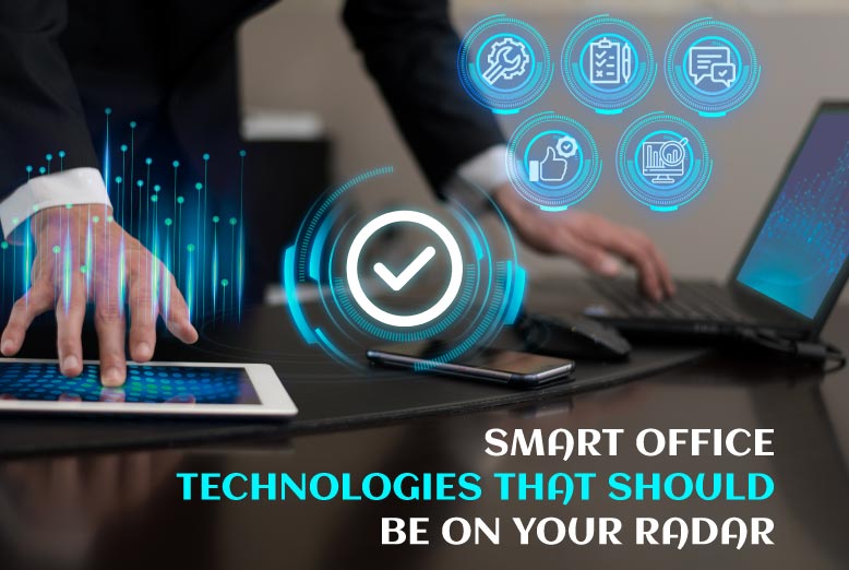Smart Office Technologies