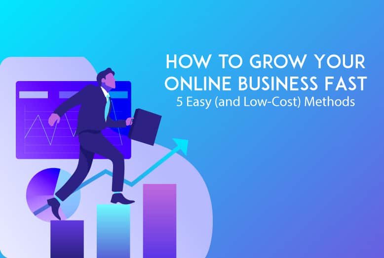 how-to-grow-your-online-business-fast