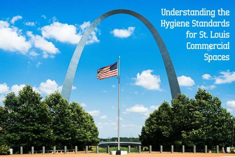 hygiene-standards-for-st-louis-commercial-spaces