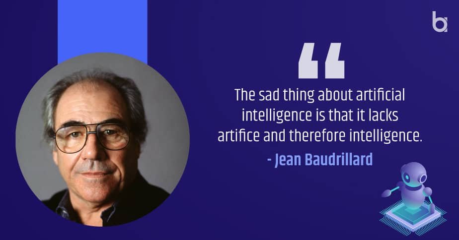 Artificial Intelligence Quotes by Jean Baudrillard. Jean-Baudrillard