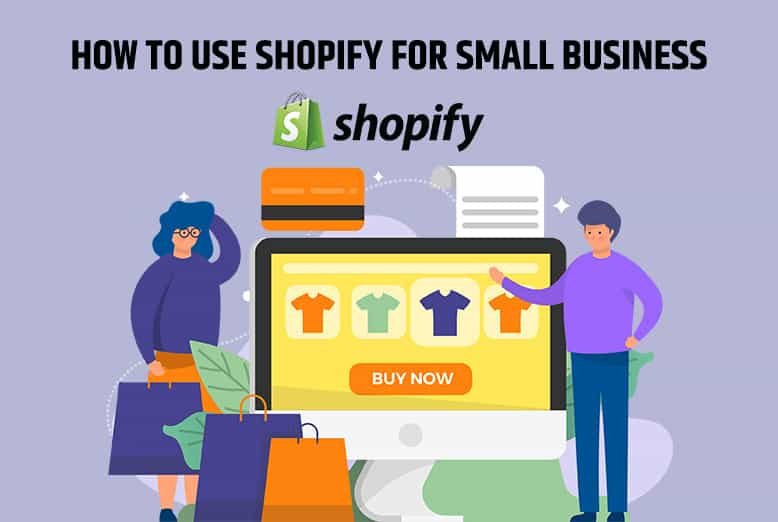 How Shopify Helps Small Business ? –