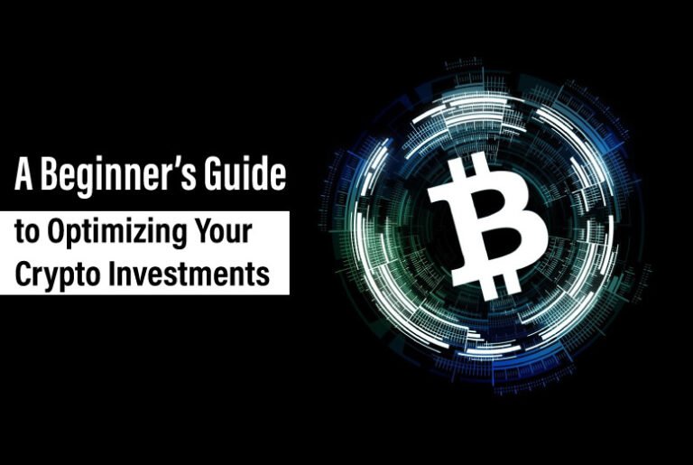 beginners-guide-to-optimizing-your-crypto-investments