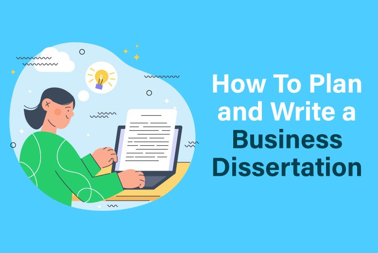 how-to-plan-and-write-a-business-dissertation