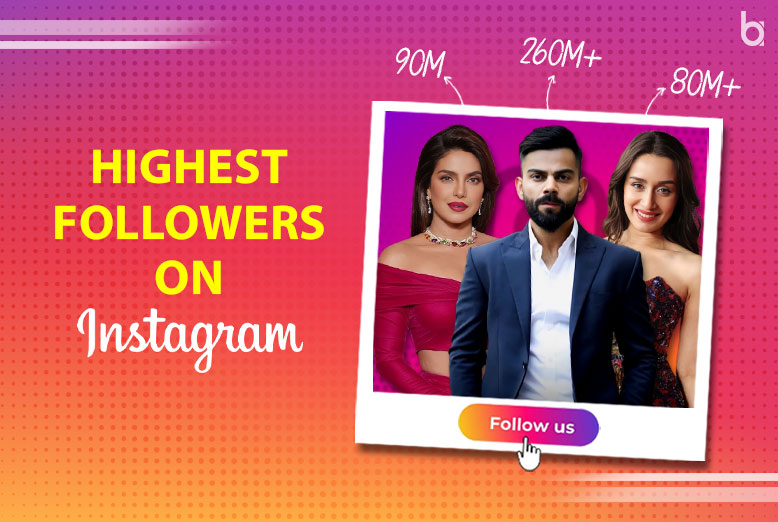 Highest Followers on Instagram