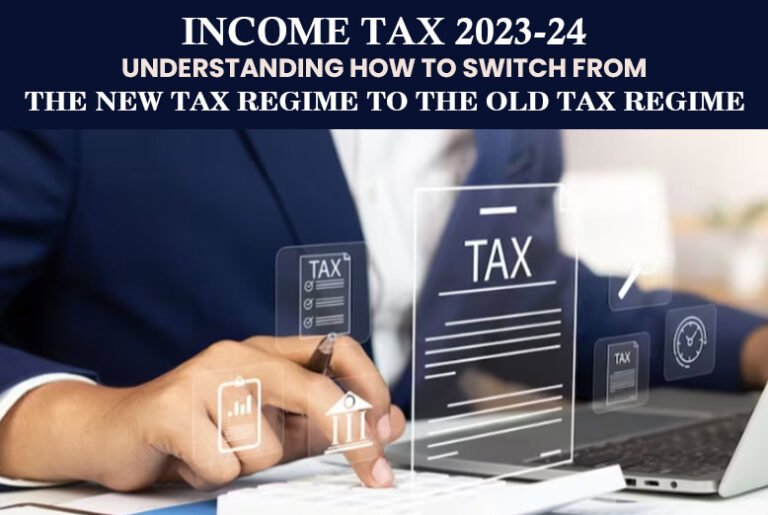 New Tax Regime to the Old Tax Regime
