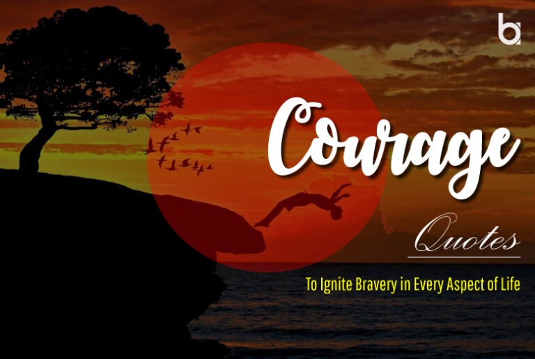 Courage Quotes