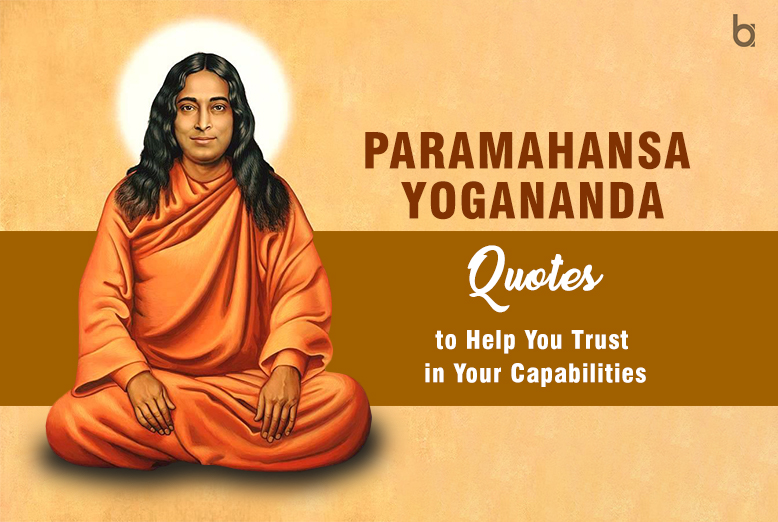 Paramahansa Yogananda Quotes