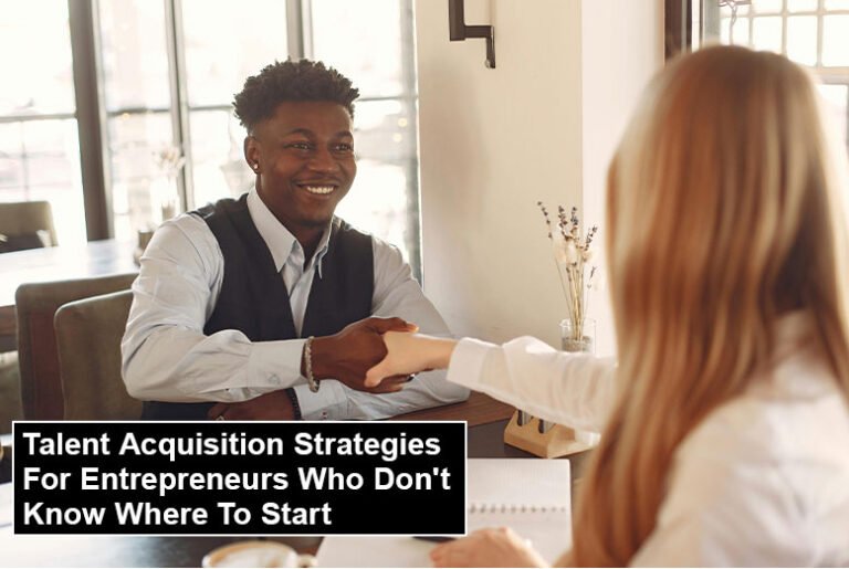 Talent Acquisition Strategies
