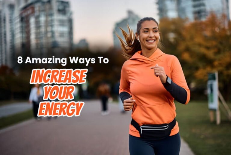 Increase Your Energy