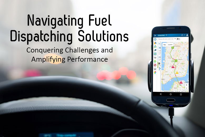 Fuel Dispatching Solutions