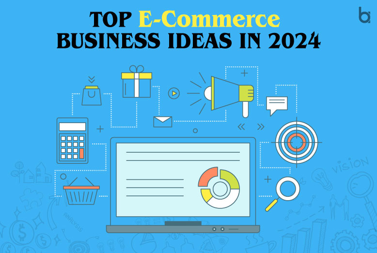 E-commerce Business Ideas