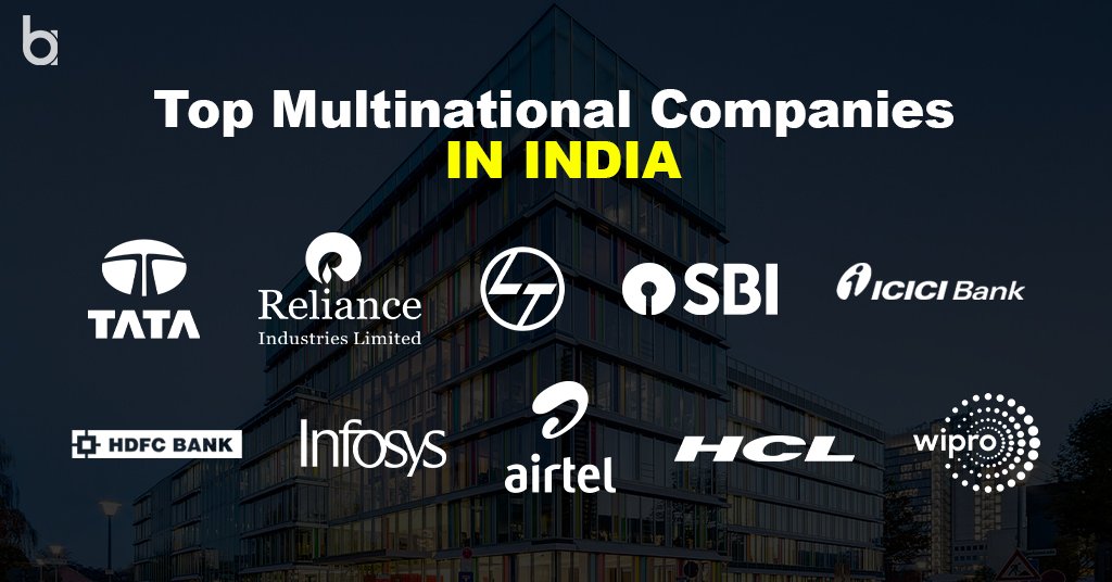 Top Multinational Companies in India Top Multinational Companies in India