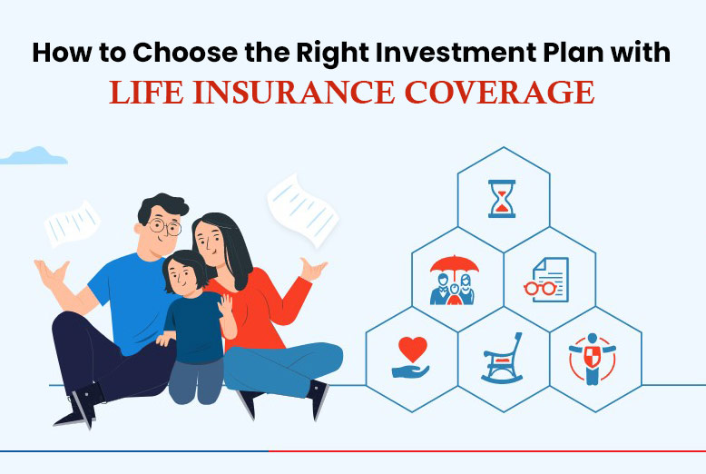 Investment Plan with Life Insurance Coverage