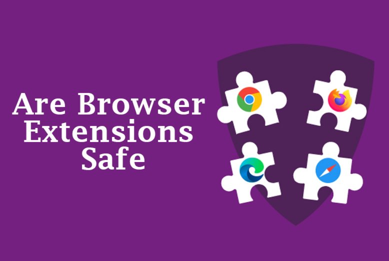 Browser Extensions Safe