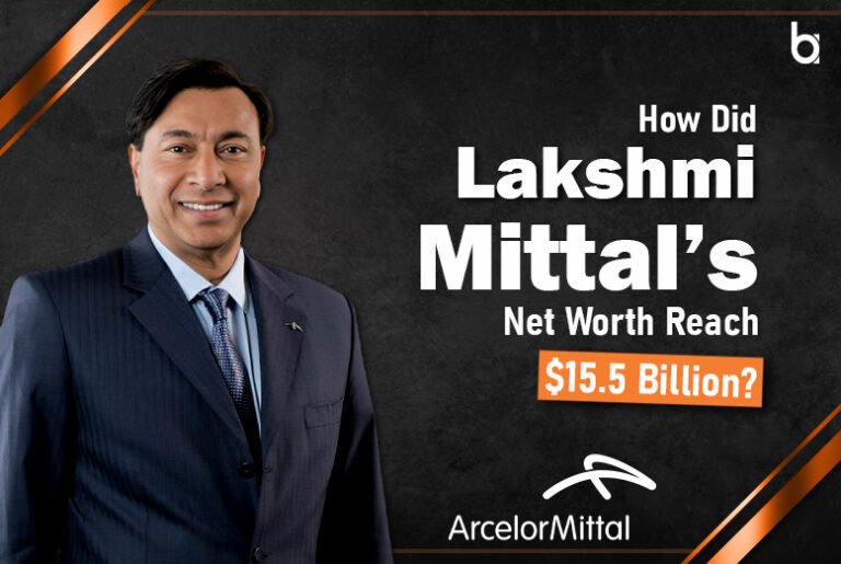 Lakshmi Mittal’s Net Worth