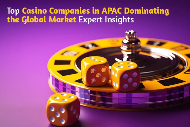 Top Casino Companies in APAC