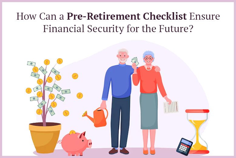 Pre Retirement Checklist
