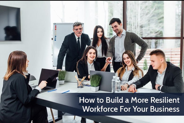 Resilient Workforce