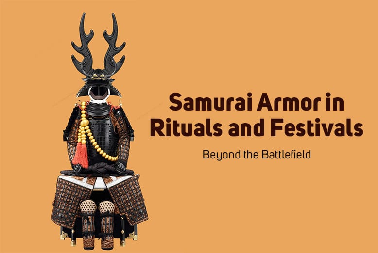 Samurai Armor in Rituals and Festivals