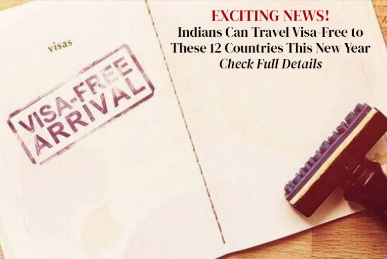 Indians Can Travel Visa Free