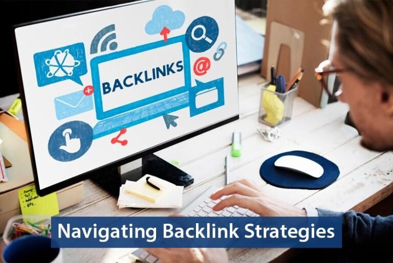 Navigating Backlink Strategies