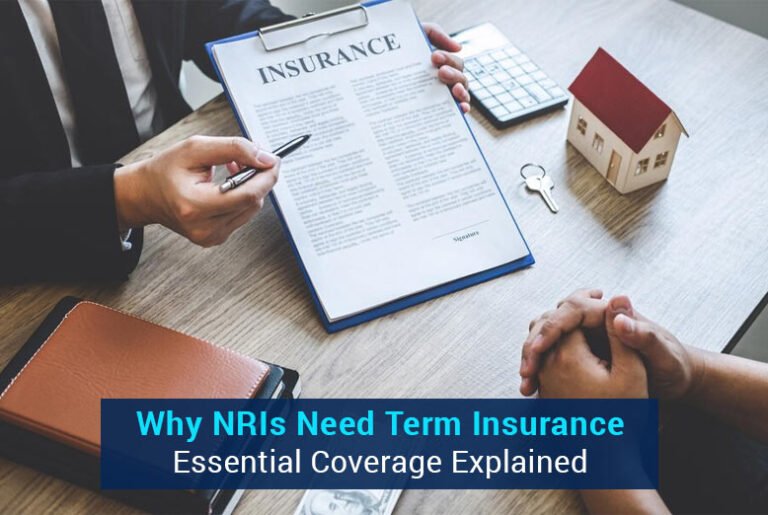 NRIs Need Term Insurance