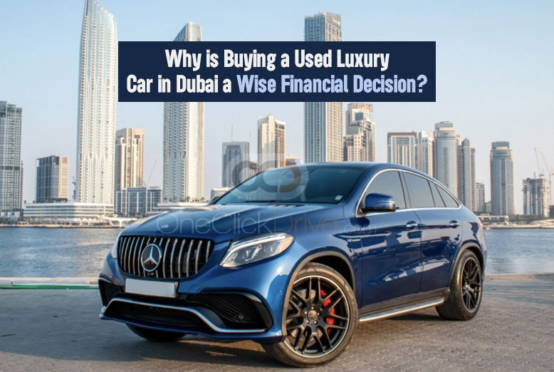 Buying a Used Luxury Car in Dubai