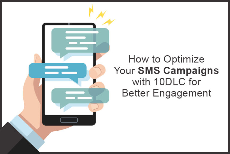 SMS Campaigns with 10DLC