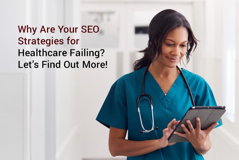 SEO Strategies for Healthcare
