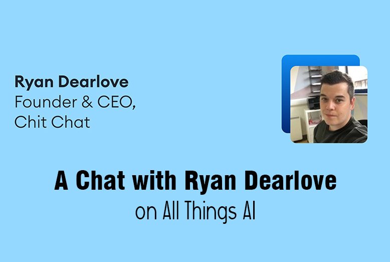 Chat with Ryan Dearlove