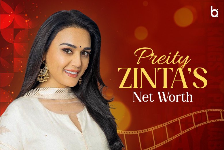 Preity Zinta Net Worth