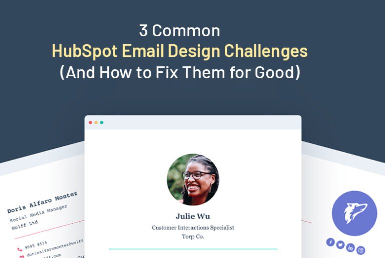 HubSpot Email Design Challenges
