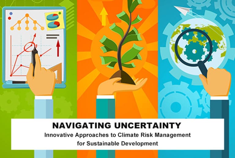 Navigating Uncertainty: Innovative Approaches to Climate Risk Management