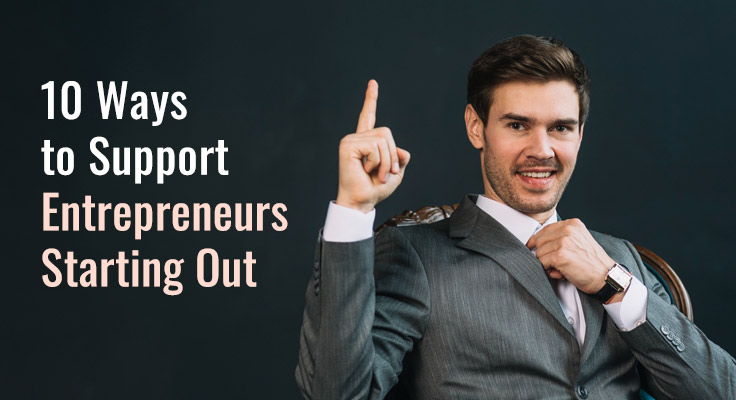 Support Entrepreneurs