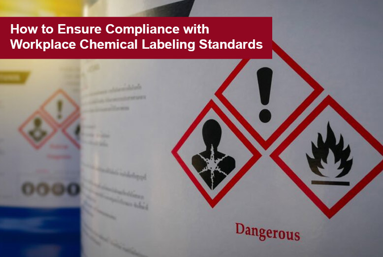 Workplace chemical labeling Standards