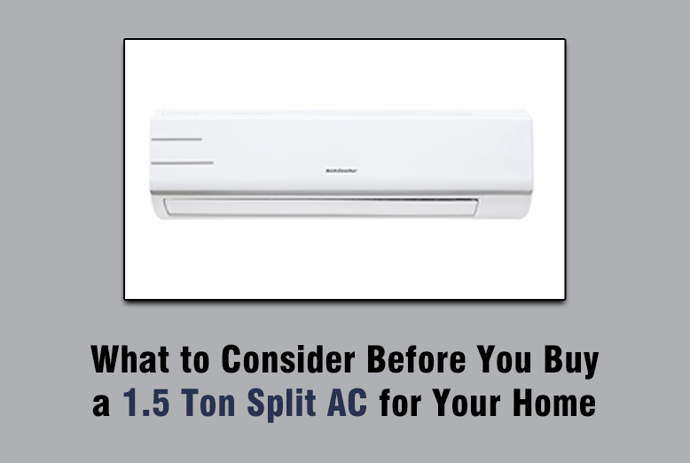 1.5 Ton Split AC for Your Home