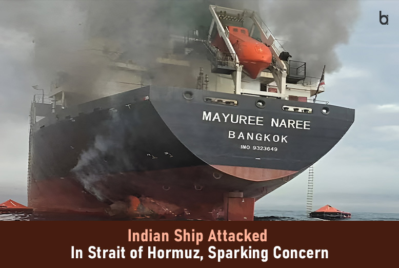 Indian Ship Attacked In Strait of Hormuz
